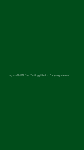 Tampilan Antarmuka Aplikasi Agbola99 Rtp Slot Tertinggi Hari Ini Gampang Maxwin - 1