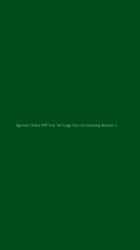 Tampilan Antarmuka Aplikasi Agenolx Online Rtp Slot Tertinggi Hari Ini Gampang Maxwin - 2