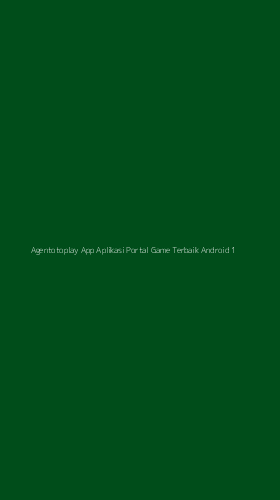 Tampilan Antarmuka Aplikasi Agentotoplay App Aplikasi Portal Game Terbaik Android - 1