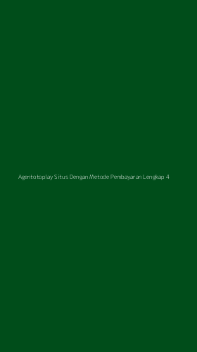 Tampilan Antarmuka Aplikasi Agentotoplay Situs Dengan Metode Pembayaran Lengkap - 4