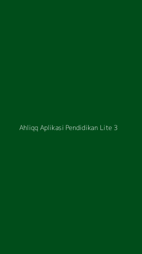 Tampilan Antarmuka Aplikasi Ahliqq Aplikasi Pendidikan Lite - 3