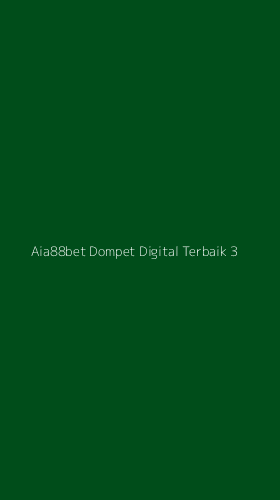 Tampilan Antarmuka Aplikasi Aia88bet Dompet Digital Terbaik - 3