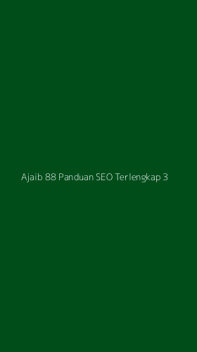 Tampilan Antarmuka Aplikasi Ajaib 88 Panduan Seo Terlengkap - 3