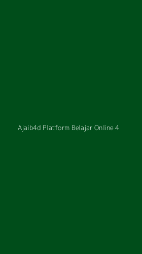 Tampilan Antarmuka Aplikasi Ajaib4d Platform Belajar Online - 4