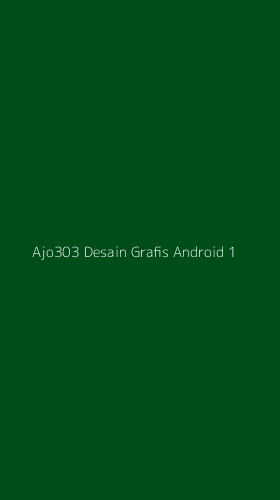 Tampilan Antarmuka Aplikasi Ajo303 Desain Grafis Android - 1