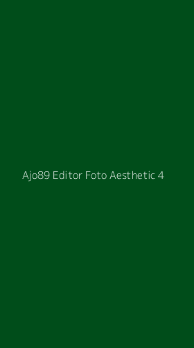 Tampilan Antarmuka Aplikasi Ajo89 Editor Foto Aesthetic - 4