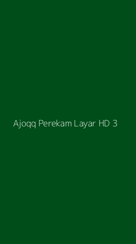 Tampilan Antarmuka Aplikasi Ajoqq Perekam Layar Hd - 3