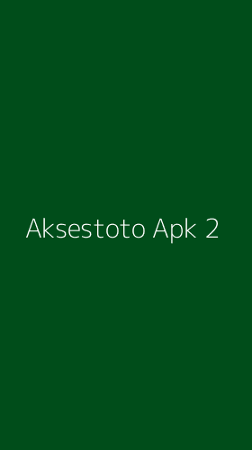 Tampilan Antarmuka Aplikasi Aksestoto Apk - 2
