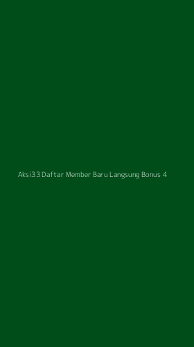 Tampilan Antarmuka Aplikasi Aksi33 Daftar Member Baru Langsung Bonus - 4