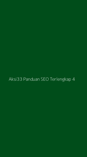 Tampilan Antarmuka Aplikasi Aksi33 Panduan Seo Terlengkap - 4