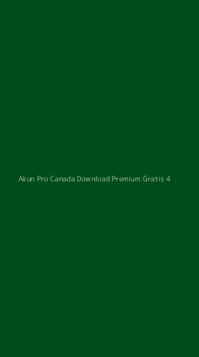 Tampilan Antarmuka Aplikasi Akun Pro Canada Download Premium Gratis - 4