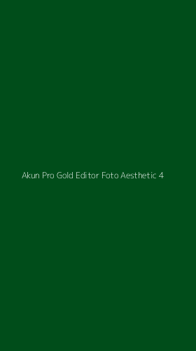 Tampilan Antarmuka Aplikasi Akun Pro Gold Editor Foto Aesthetic - 4