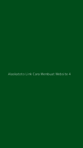 Tampilan Antarmuka Aplikasi Alaskatoto Link Cara Membuat Website - 4
