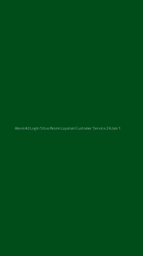 Tampilan Antarmuka Aplikasi Alexis4d Login Situs Resmi Layanan Customer Service 24jam - 1