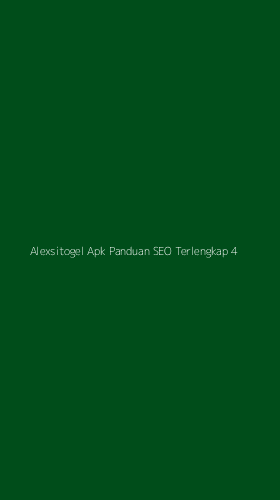 Tampilan Antarmuka Aplikasi Alexsitogel Apk Panduan Seo Terlengkap - 4