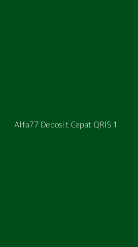 Tampilan Antarmuka Aplikasi Alfa77 Deposit Cepat Qris - 1