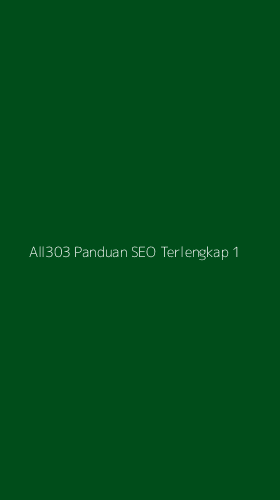Tampilan Antarmuka Aplikasi All303 Panduan Seo Terlengkap - 1