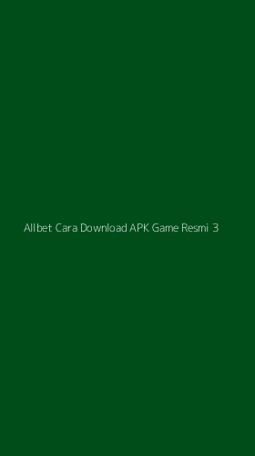 Tampilan Antarmuka Aplikasi Allbet Cara Download Apk Game Resmi - 3