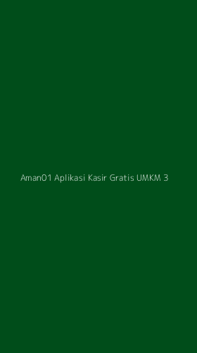 Tampilan Antarmuka Aplikasi Aman01 Aplikasi Kasir Gratis Umkm - 3