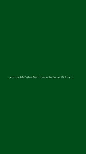 Tampilan Antarmuka Aplikasi Amanslot4d Situs Multi Game Terbesar Di Asia - 3