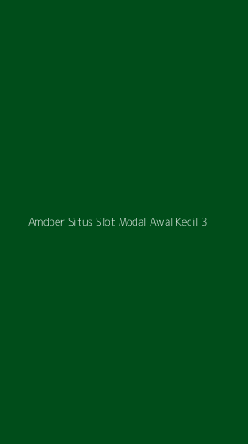 Tampilan Antarmuka Aplikasi Amdber Situs Slot Modal Awal Kecil - 3