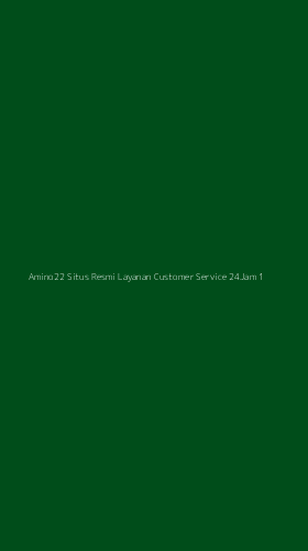 Tampilan Antarmuka Aplikasi Amino22 Situs Resmi Layanan Customer Service 24jam - 1