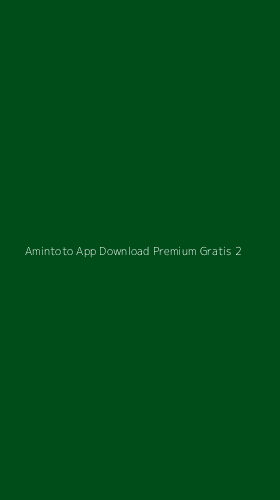 Tampilan Antarmuka Aplikasi Amintoto App Download Premium Gratis - 2