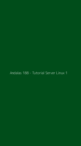 Tampilan Antarmuka Aplikasi Andalas 188 - Tutorial Server Linux - 1