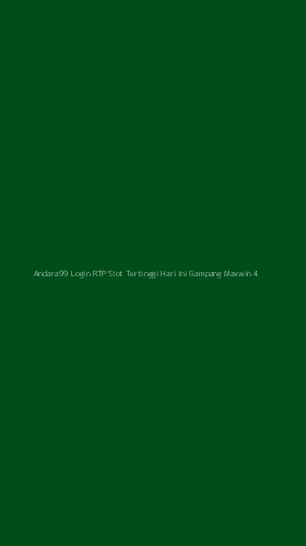 Tampilan Antarmuka Aplikasi Andara99 Login Rtp Slot Tertinggi Hari Ini Gampang Maxwin - 4