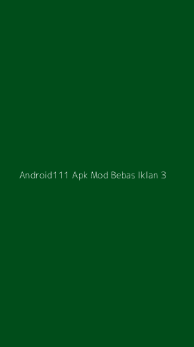 Tampilan Antarmuka Aplikasi Android111 Apk Mod Bebas Iklan - 3