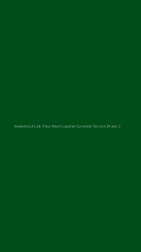 Tampilan Antarmuka Aplikasi Anekatoto3 Link Situs Resmi Layanan Customer Service 24jam - 2