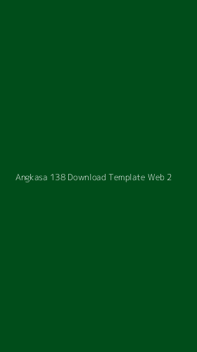 Tampilan Antarmuka Aplikasi Angkasa 138 Download Template Web - 2