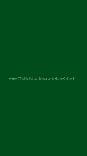 Tampilan Antarmuka Aplikasi Angker77 Link Daftar Semua Jenis Game Online - 4