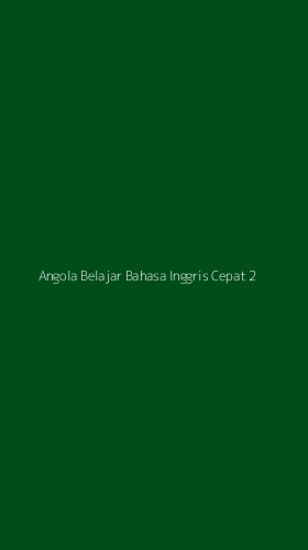 Tampilan Antarmuka Aplikasi Angola Belajar Bahasa Inggris Cepat - 2