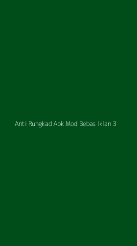 Tampilan Antarmuka Aplikasi Anti Rungkad Apk Mod Bebas Iklan - 3