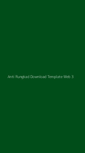Tampilan Antarmuka Aplikasi Anti Rungkad Download Template Web - 3