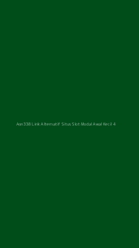 Tampilan Antarmuka Aplikasi Aon338 Link Alternatif Situs Slot Modal Awal Kecil - 4