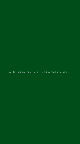 Tampilan Antarmuka Aplikasi Ap Ewa Situs Dengan Fitur Live Chat Cepat - 3