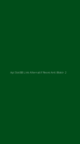 Tampilan Antarmuka Aplikasi Api Slot88 Link Alternatif Resmi Anti Blokir - 2
