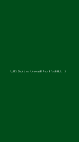 Tampilan Antarmuka Aplikasi Api33 Shot Link Alternatif Resmi Anti Blokir - 3