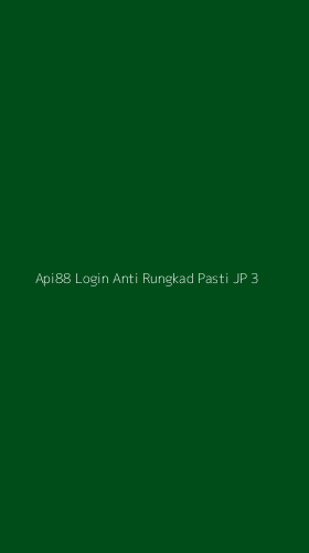 Tampilan Antarmuka Aplikasi Api88 Login Anti Rungkad Pasti Jp - 3