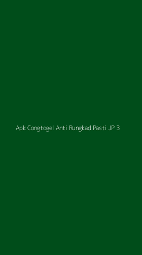 Tampilan Antarmuka Aplikasi Apk Congtogel Anti Rungkad Pasti Jp - 3