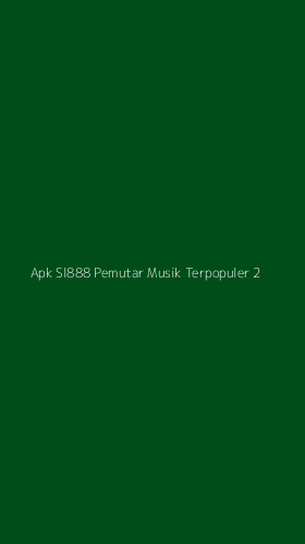 Tampilan Antarmuka Aplikasi Apk Sl888 Pemutar Musik Terpopuler - 2