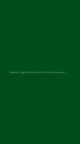Tampilan Antarmuka Aplikasi Areaslot Login Daftar Akun Pro Slot Internasional - 1