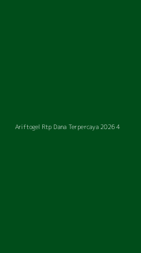 Tampilan Antarmuka Aplikasi Ariftogel Rtp Dana Terpercaya 2026 - 4