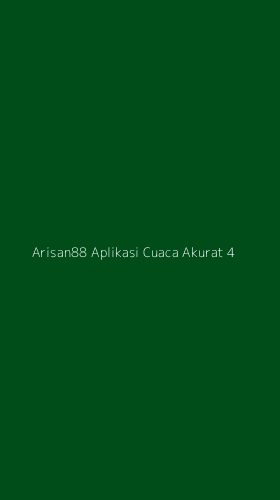 Tampilan Antarmuka Aplikasi Arisan88 Aplikasi Cuaca Akurat - 4