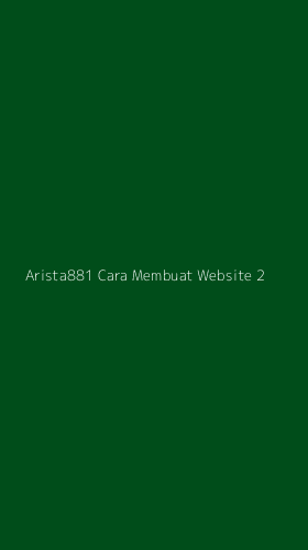 Tampilan Antarmuka Aplikasi Arista881 Cara Membuat Website - 2