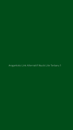 Tampilan Antarmuka Aplikasi Arogantoto Link Alternatif Musik Lite Terbaru - 1
