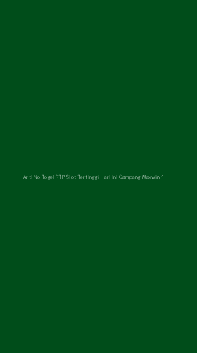 Tampilan Antarmuka Aplikasi Arti No Togel Rtp Slot Tertinggi Hari Ini Gampang Maxwin - 1