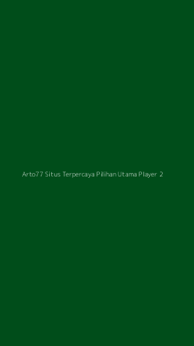 Tampilan Antarmuka Aplikasi Arto77 Situs Terpercaya Pilihan Utama Player - 2